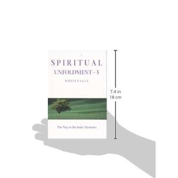 Spiritual Unfoldment 3: The Way to the Inner Mysteries
