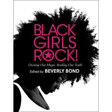 Black Girls Rock! Empowering Young Black Women Stories
