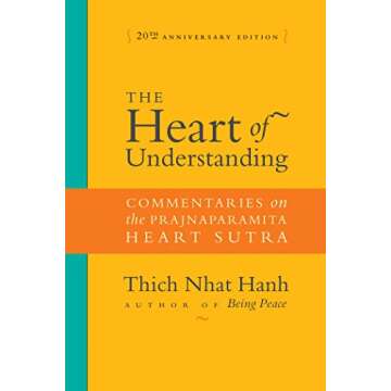The Heart of Understanding by Thich Nhat Hanh