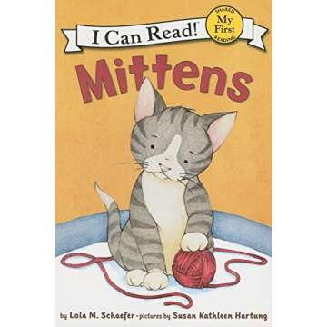 Mittens (My First I Can Read)