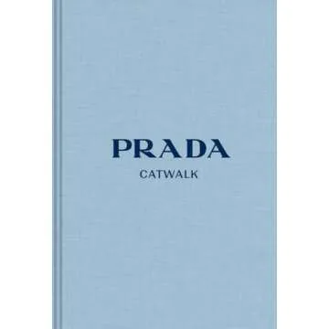Prada: The Complete Collections (Catwalk) - Luxury Fashion Coffee Table Book