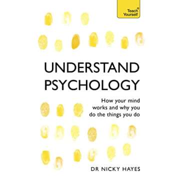 Understand Psychology: Your Guide to Human Behavior and Mind