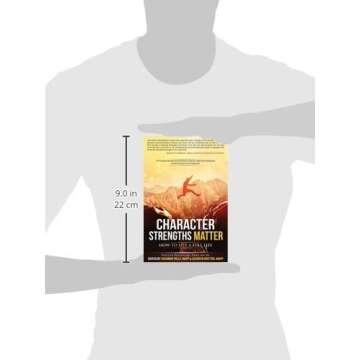 Character Strengths Matter: How to Live a Full Life (Positive Psychology News)