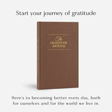 The Gratitude Journal : More Happiness, Positivity, Affirmation, Productivity, Mindfulness & Self Care - A Simple Undated Hardcover Daily Guide Planner and Effective Gratitude Journal for Women & Men