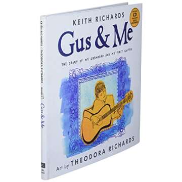 Gus & Me: Inspiring Children's Book by Keith Richards