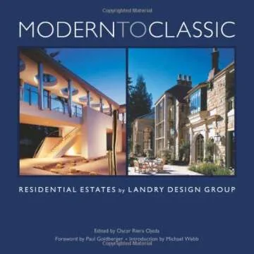 MODERN TO CLASSIC: Residential Estates - Landry Design Group