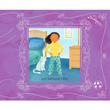 Just Because I Am - Child's Affirmation Book for Ages 3-8