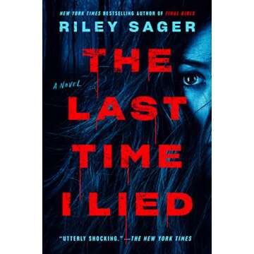 The Last Time I Lied: A Novel - Gripping Psychological Thrill Ride