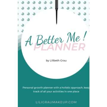 A BETTER ME PLANNER: Your Ultimate Daily Organizational Tool