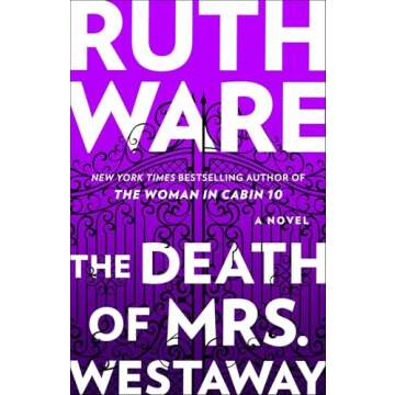 The Death of Mrs. Westaway - A Gripping Psychological Thriller about Secrets and Lies