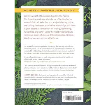 Pacific Northwest Medicinal Plants: Identify and Harvest 120 Wild Herbs for Health and Wellness