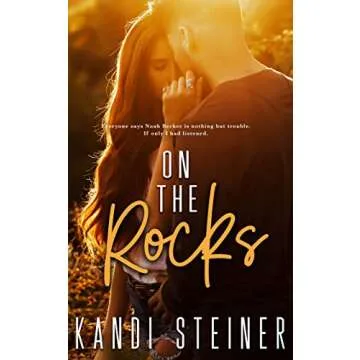 On the Rocks: An Age Gap, Small Town Romance (Becker Brothers)
