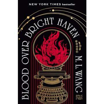 Blood Over Bright Haven: A Gripping Fantasy Novel Revealing Dark Secrets