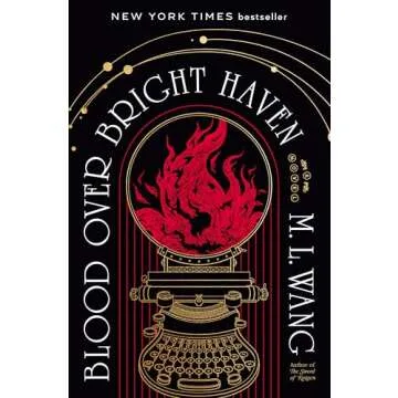 Blood Over Bright Haven: A Gripping Fantasy Novel Revealing Dark Secrets