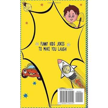 The Best Jokes Every 10 Year Old Should Know: Funny Kids Jokes to Make You Laugh (The Best Jokes for...