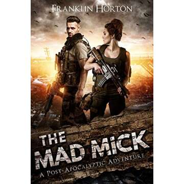 The Mad Mick: Book One in The Mad Mick Series - A Captivating Adventure