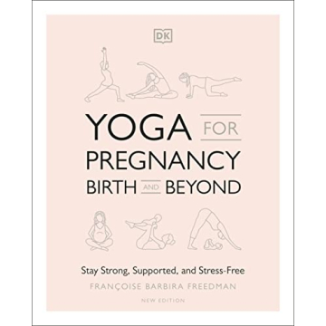Prenatal Yoga Book for Healthy Pregnancy and Beyond
