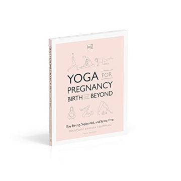 Prenatal Yoga Book for Healthy Pregnancy and Beyond