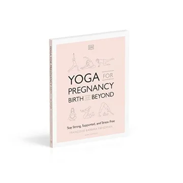 Prenatal Yoga Book for Healthy Pregnancy and Beyond