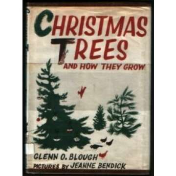 Christmas Trees and How They Grow: A Great Read for Young Nature Enthusiasts