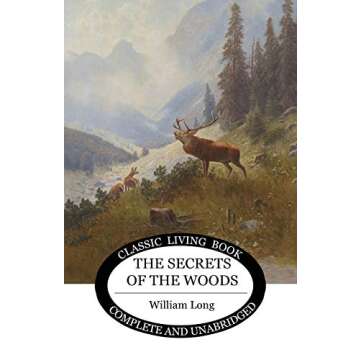 The Secrets of the Woods (Living Book Press)