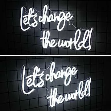 Horseneon Let's Change the World Neon Led Sign, White Neon Signs for Wall Decor, Neon Lights Signs with USB Powered for Bedroom, Living room, Wall Hanging Decor