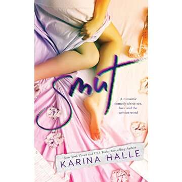 Smut: A Standalone Romantic Comedy