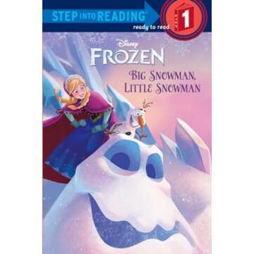 Big Snowman, Little Snowman (Disney Frozen) (Step into Reading)
