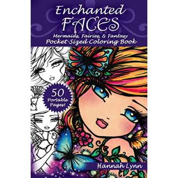 Enchanted Faces: Mermaids, Fairies, & Fantasy Pocket-Sized Coloring Book