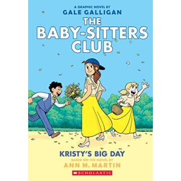 Kristy's Big Day: A Graphic Novel (The Baby-Sitters Club #6) (6) (The Baby-Sitters Club Graphix)