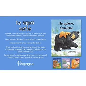 ¡Te quiero, abuelito! / I Love You, Grandpa: A Tale of Encouragement and Love between a Grandfather and his grandchild, Picture Book (Spanish Edition)