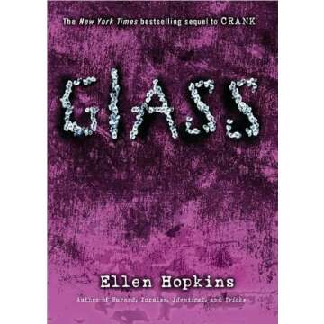 Glass (Crank Trilogy) by Ellen Hopkins (2013-08-06)