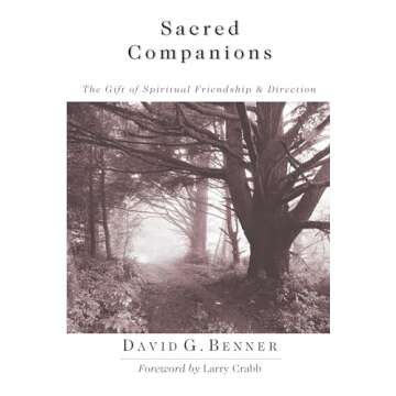 Sacred Companions: The Gift of Spiritual Friendship Direction