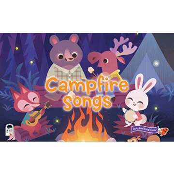 Campfire Songs : 11-Button Interactive Children's Sound Book (Early Bird Song) (Early Bird Song, 11B)