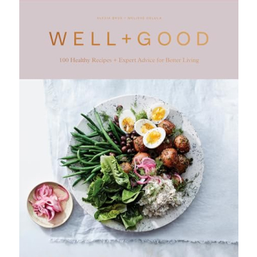 Well+Good Cookbook for Healthy Living and Delicious Recipes