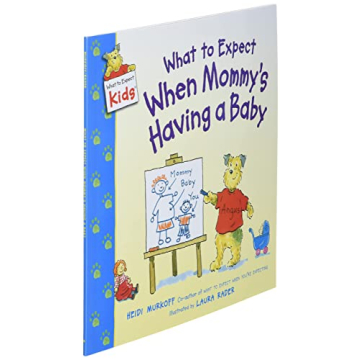 What to Expect When Mommy's Having a Baby Book