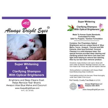 Always Bright Eyes - Super Whitening and Clarifying Shampoo with Optical Brighteners. Tearless Shampoo for Dogs and Puppies, Whitening and Deep Cleaning, Tear Stain Remover