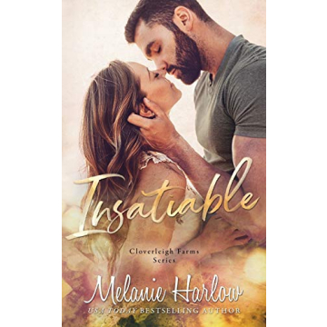 Insatiable Romance from Friendship to Love at Cloverleigh Farms