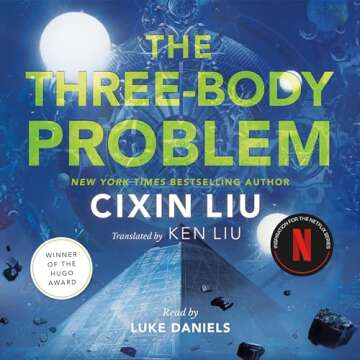 The Three-Body Problem: A Gripping Sci-Fi Adventure