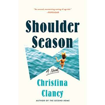 Shoulder Season: A Novel - A Captivating Story of Resilience and Discovery