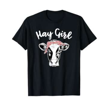 Hay Girl Farmer Gift Cattle Cow Lovers T-Shirt