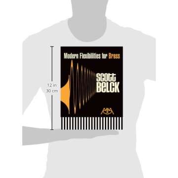 Modern Flexibilities for Brass: Essential Techniques for All
