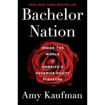 Bachelor Nation: Inside the World of America's Favorite Guilty Pleasure