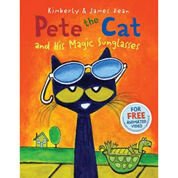 Pete the Cat and His Magic Sunglasses - A Heartwarming Children's Tale