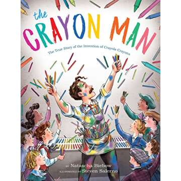 The Crayon Man: Discover the Crayola Crayon Story