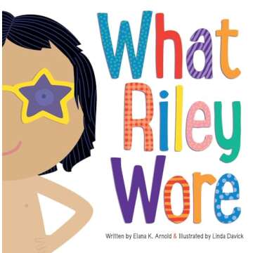What Riley Wore: A Journey of Self-Discovery for Kids