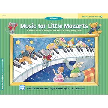 Music for Little Mozarts, Lesson Book 2: A Piano Course to Bring Out the Music in Every Young Child