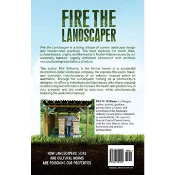 Fire the Landscaper: How Landscapers, HOAs, and Cultural Norms Are Poisoning Our Properties (Thought...