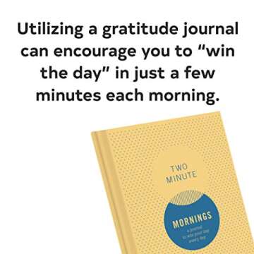 Two Minute Mornings Journal for Daily Gratitude and Mindfulness