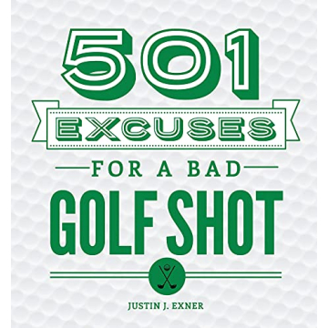 501 Funny Golf Shot Excuses Book - Ultimate Golfer Gag Gift